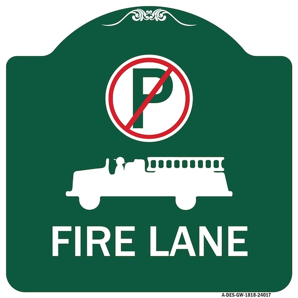 Signmission Fire Lane W/ No Parking & Graphic, Green & White Aluminum Sign, 18" x 18", GW-1818-24017 A-DES-GW-1818-24017 - main
